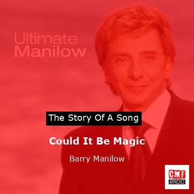 Is it possible magic by Barry Manilow